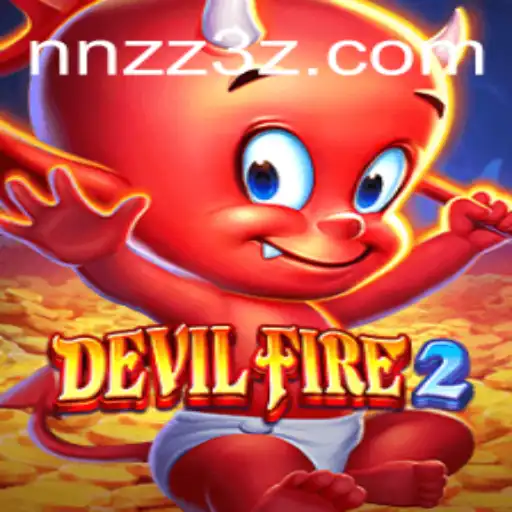 DevilFire2 e a Experiência Inovadora com NNZZBet