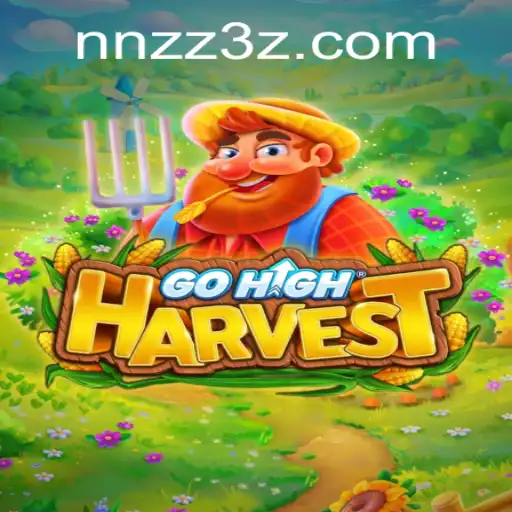 GoHighHarvest: Um Novo Horizonte no Mundo dos Jogos com NNZZBet